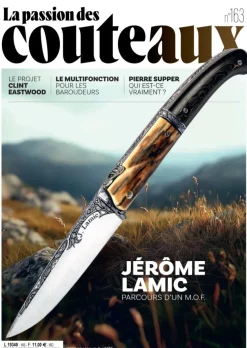 la Passion des Couteaux N°163 Mai Juin Juillet 2025